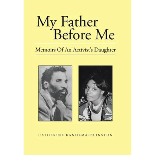 My Father Before Me: Memoirs of an Activist's Daughter