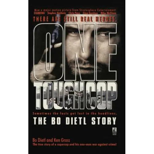 One Tough Cop: The Bo Dietl Story