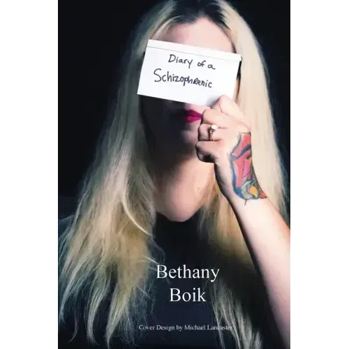 Diary of a Schizophrenic