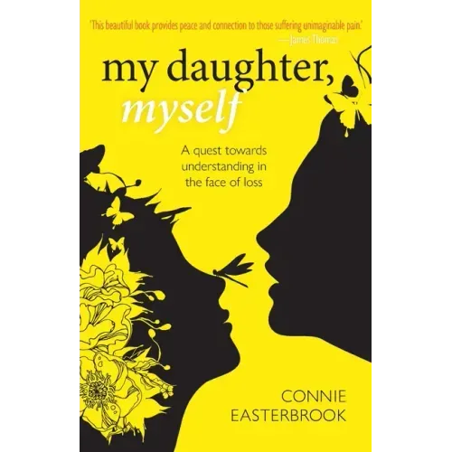 My Daughter, Myself