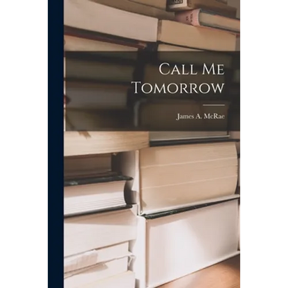 Call Me Tomorrow