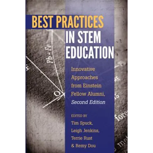 Best Practices in STEM Education: Innovative Approaches from Einstein Fellow Alumni, Second Edition
