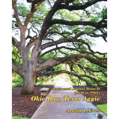 Sentimental Journey Home II (1938-1965): Okie Boy, Texas Aggie