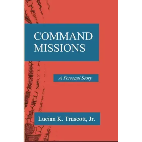 Command Missions: A Personal Story