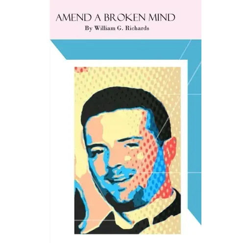 Amend a Broken Mind