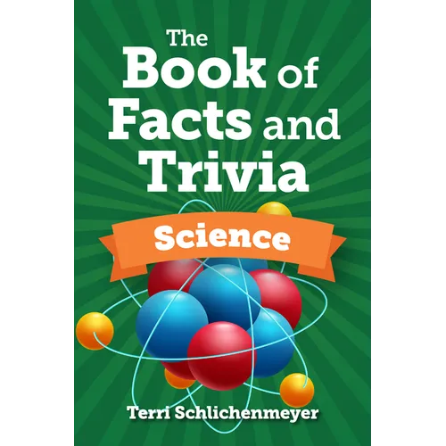 The Book of Facts and Trivia: Science