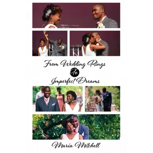 From Wedding Rings to Imperfect Dreams