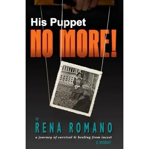 His Puppet No More!: a memoir