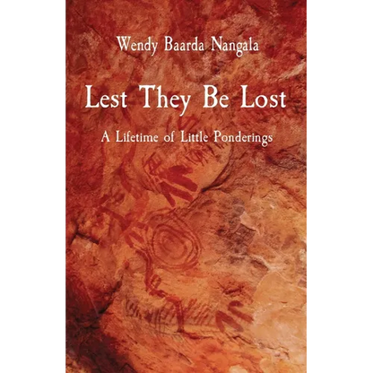 Lest They Be Lost: A Lifetime of Little Ponderings - Paperback