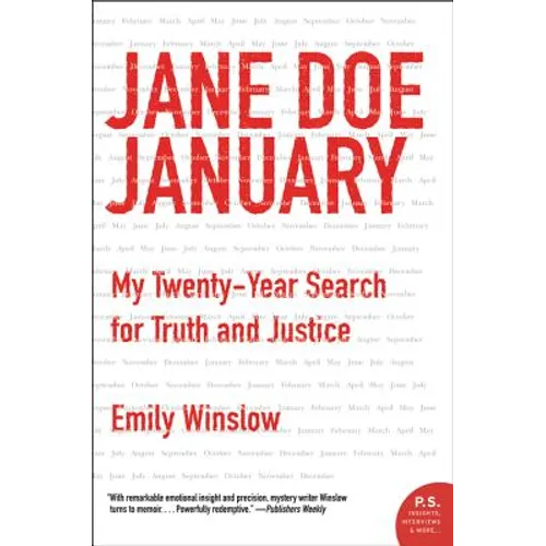 Jane Doe January: My Twenty-Year Search for Truth and Justice