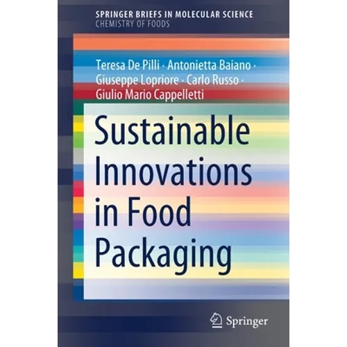 Sustainable Innovations in Food Packaging