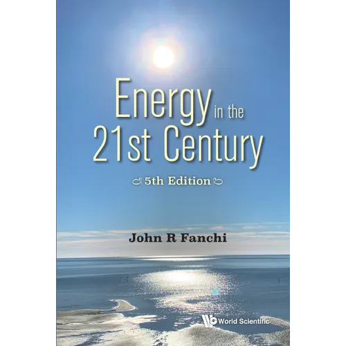 Energy in the 21st Century (5th Edition)