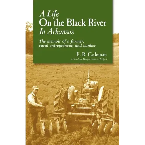 A Life on the Black River in Arkansas