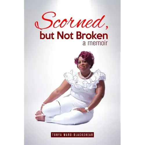 Scorned, but Not Broken