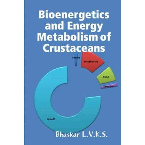 Bioenergetics and Energy Metabolism in Crustaceans