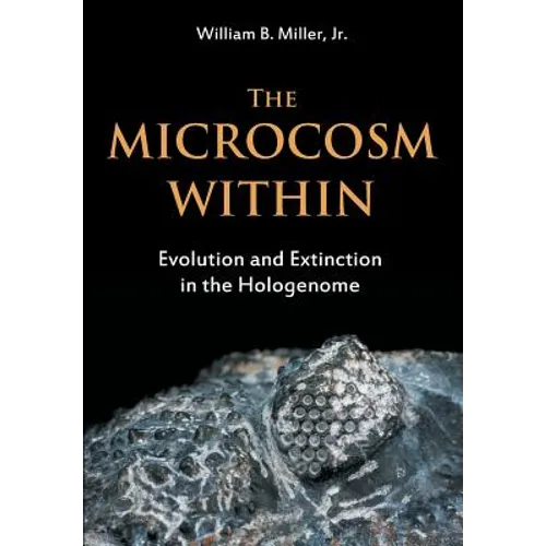 The Microcosm Within: Evolution and Extinction in the Hologenome