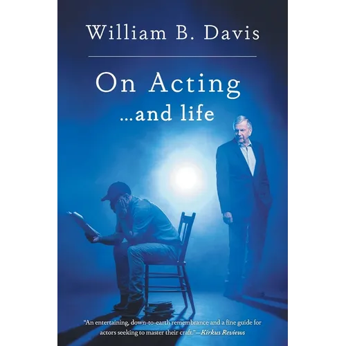 On Acting ... and Life: A New Look at an Old Craft - Paperback