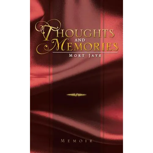 Thoughts and Memories