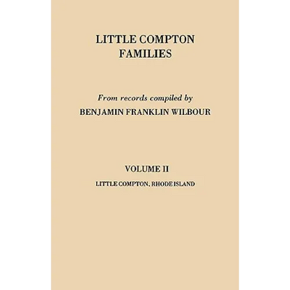 Little Compton Families. Little Compton, Rhode Island. Volume II - Paperback