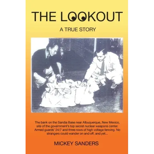 The Lookout: A True Story