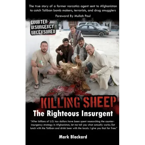 Killing Sheep: The Righteous Insurgent: Killing Sheep: The Righteous Insurgent