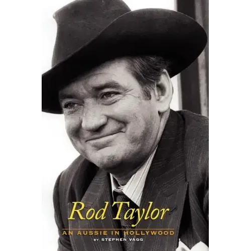 Rod Taylor: An Aussie in Hollywood