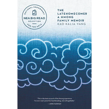 The Latehomecomer: A Hmong Family Memoir - Paperback