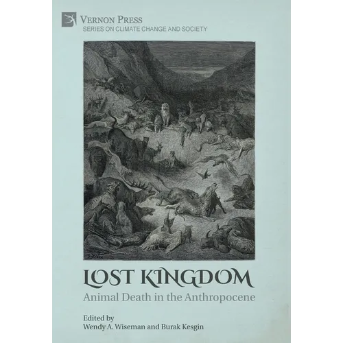 Lost Kingdom: Animal Death in the Anthropocene