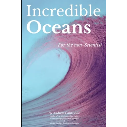 Incredible Oceans