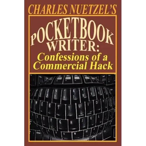 Pocketbook Writer: Confessions of a Commercial Hack