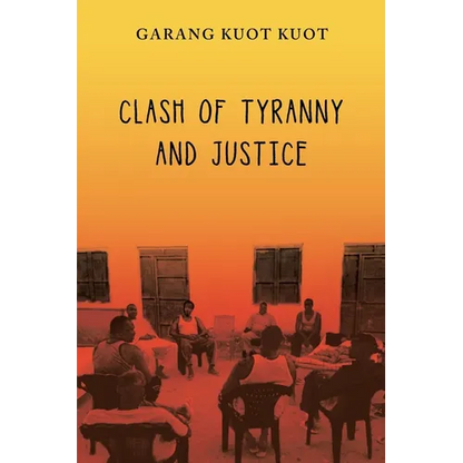 Clash of Tyranny and Justice