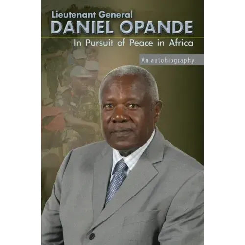 In Pursuit of Peace in Africa: An Autobiography