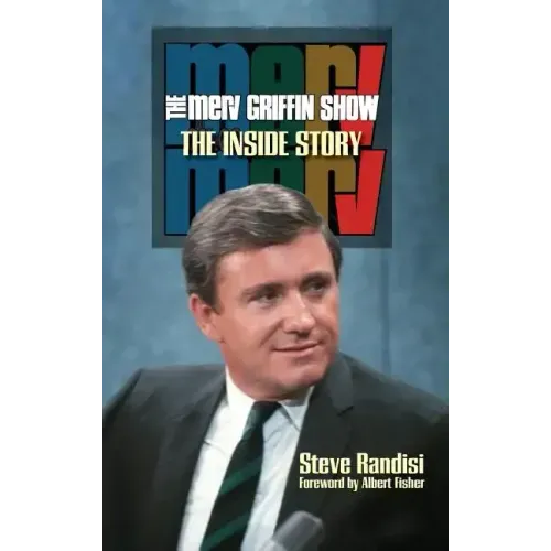 The Merv Griffin Show: The Inside Story (hardback)