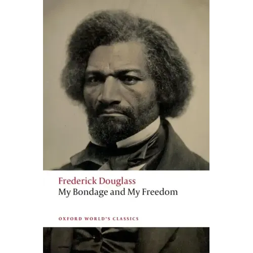 My Bondage and My Freedom