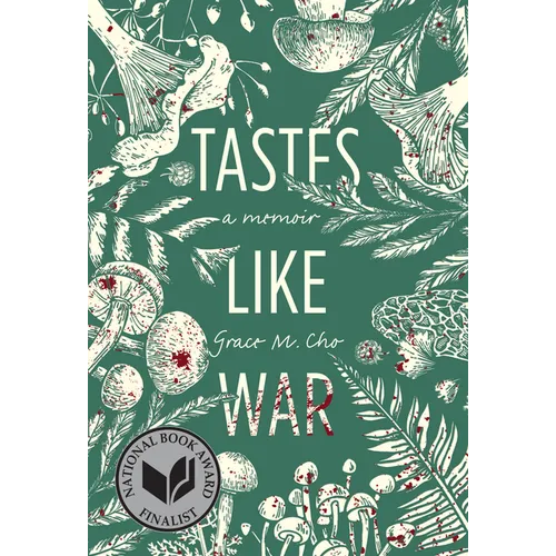 Tastes Like War: A Memoir