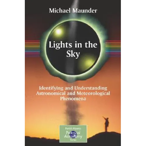 Lights in the Sky: Identifying and Understanding Astronomical and Meteorological Phenomena