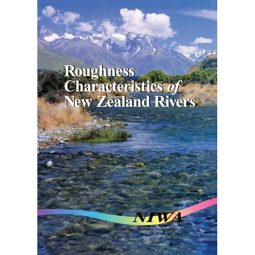 Roughness Characteristics of New Zealand Rivers