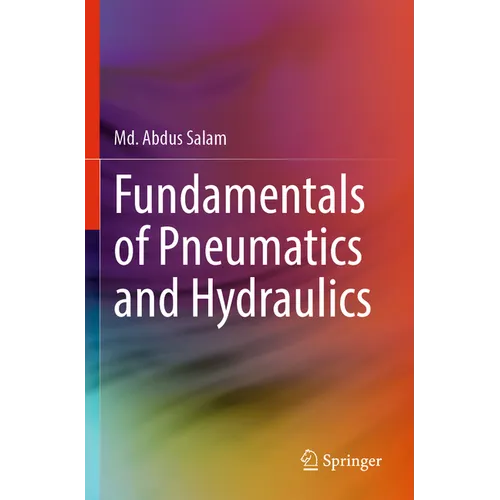 Fundamentals of Pneumatics and Hydraulics