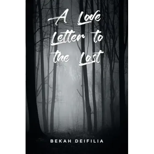 A Love Letter to the Lost