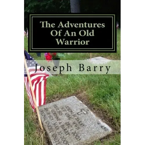 The Adventures Of An Old Warrior
