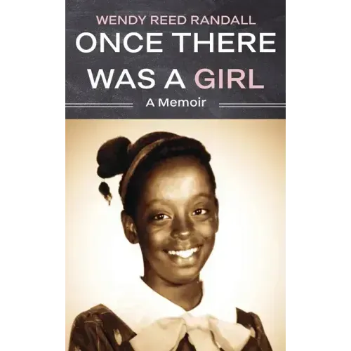 Once There Was a Girl: A Memoir