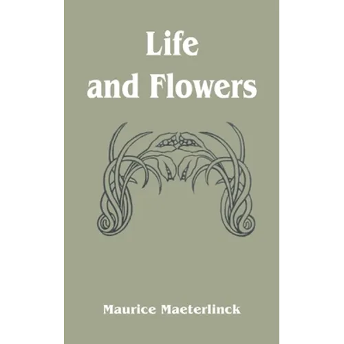 Life and Flowers