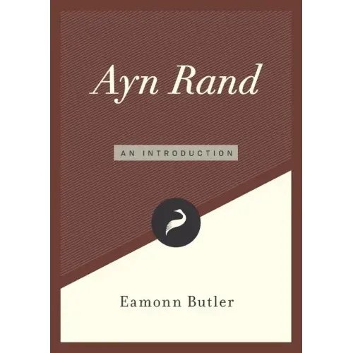 Ayn Rand: An Introduction