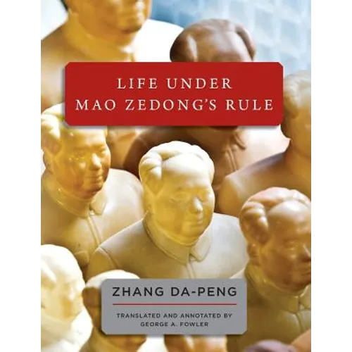 Life Under Mao Zedong's Rule