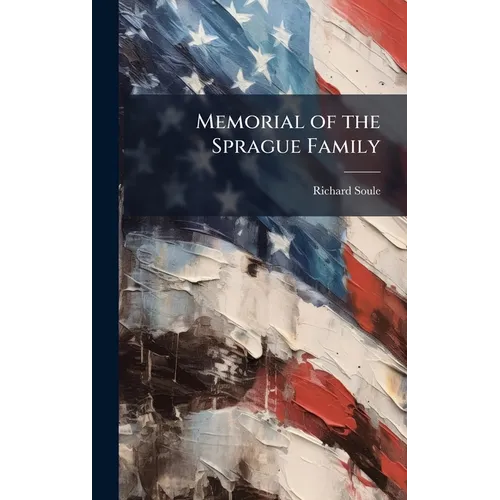 Memorial of the Sprague Family