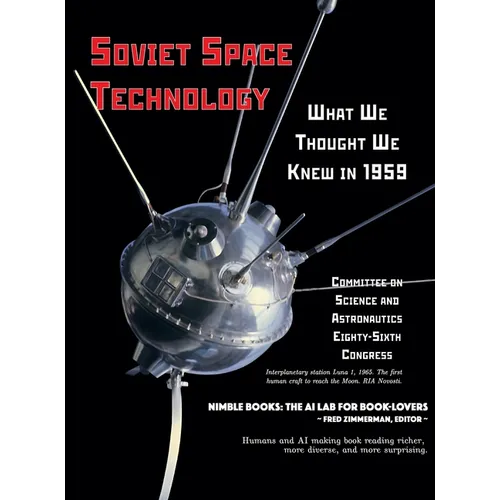 Soviet Space Technology: What We Thought We Knew in 1959