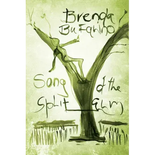 Song of the Split Elm