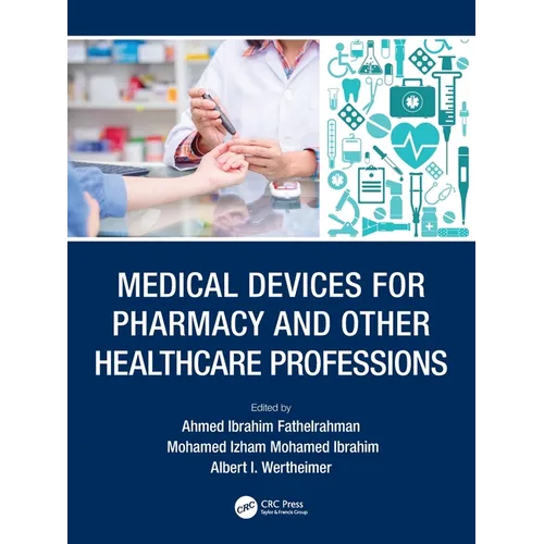 Medical Devices for Pharmacy and Other Healthcare Professions