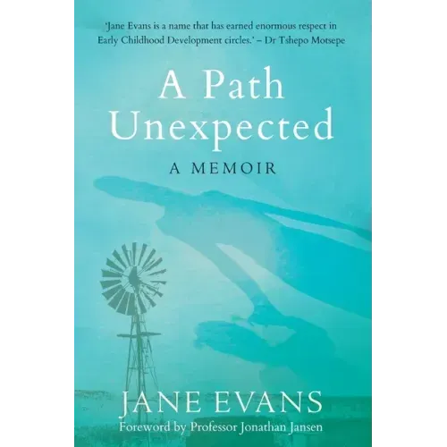 A PATH UNEXPECTED - A Memoir