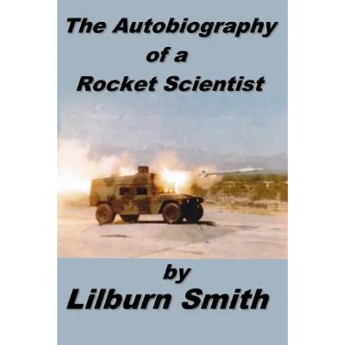 Autobiography Of A Rocket Scientist